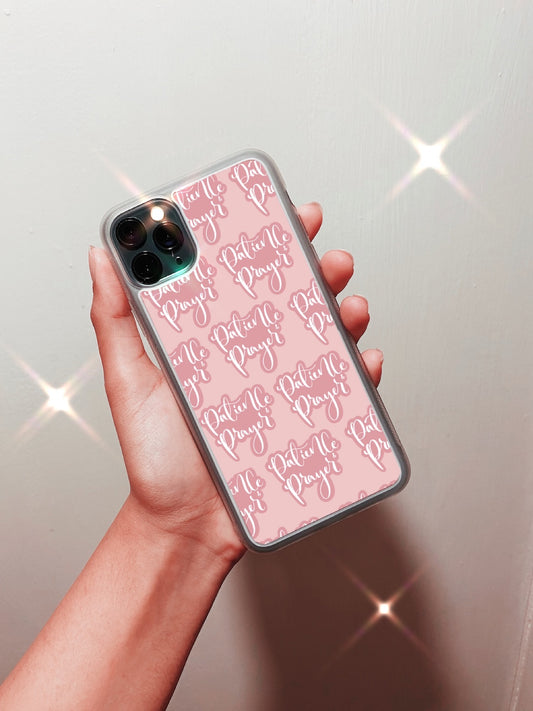 Patience & Prayer Phone Case